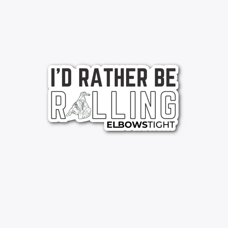 I'd Rather Be Rolling